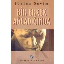 Bir Erkek Ağladığında