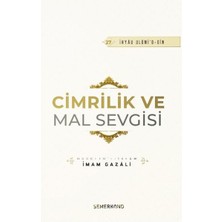 Cimrilik ve Mal Sevigisi