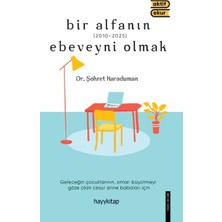 Bir Alfanın Ebeveyni Olmak