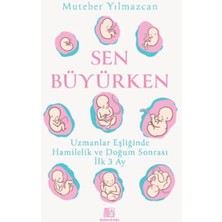 Sen Büyürken