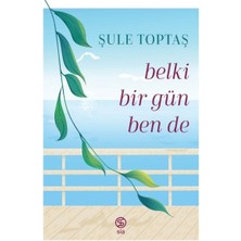 Belki Bir Gün Ben De