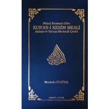 Nüzul Sırasına Göre Kur’an-I Kerim Meali (Ciltli)  Anlam ve Yorum Merkezli Çeviri