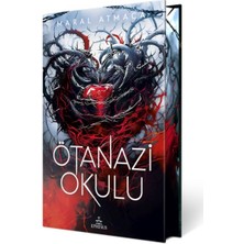 Ötanazi Okulu 4 (Ciltli Özel Baskı)