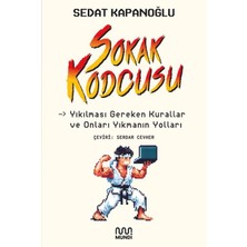 Sokak Kodcusu: Kırılması Gereken Kurallar ve Onları Kırmanın Yolları
