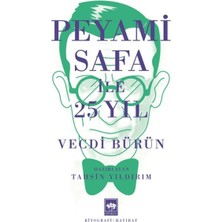 Peyami Safa ile 25 Yıl