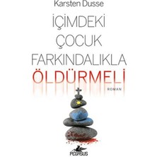Içimdeki Çocuk Farkındalıkla Öldürmeli
