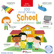 Ingilizce Ilk 100 Kelimem - Okul (Iki Dilli Türkçe-Ingilizce)