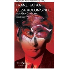 Ceza Kolonisinde ve Diğer Öyküler - Modern Klasikler Dizisi (Ciltli)