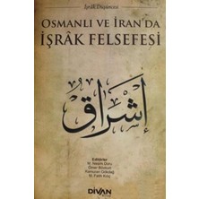 Osmanlı ve Iranda Işrak Felsefesi