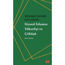 Siyasal Islamın Yükselişi ve Çöküşü - Dört Dönem