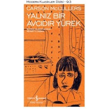 Yalnız Bir Avcıdır Yürek - Modern Klasikler Dizisi