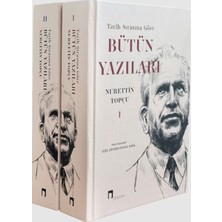 Tarih Sırasına Göre Bütün Yazıları (2 Cilt Takım)