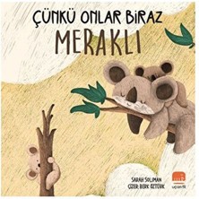 Çünkü Onlar Biraz Meraklı