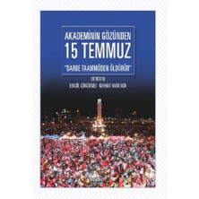 Akademinin Gözünden 15 Temmuz "darbe Taammüden Öldürür"