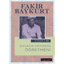 Özyaşam 3 - Kavacık Köyünün Öğretmeni