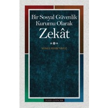 Bir Sosyal Güvenlik Kurumu Olarak Zekat
