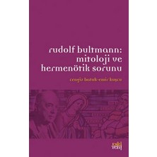 Rudolf Bultmann: Mitoloji ve Hermenötik Sorunu