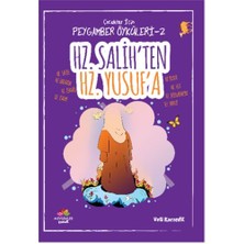 Peygamber Öyküleri - 2 Hz. Salih'ten Hz. Yusuf'a