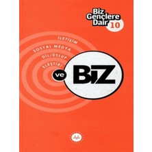 Biz Gençlere Dair 10