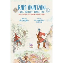 Kam Ana’dan Türk Dünyası Masalları -1