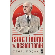Ismet Inönü ve Resmi Tarih