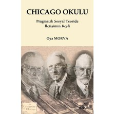 Chicago Okulu  Pragmatik Sosyal Teoride Iletişim Keşfi
