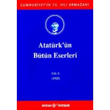 Atatürk'ün Bütün Eserleri Cilt: 8 (1920)