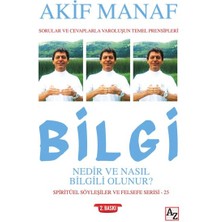 Bilgi Nedir ve Nasıl Bilgili Olunur?