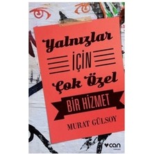 Yalnızlar Için Çok Özel Bir Hizmet