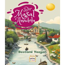 Bir Masal Anadolu