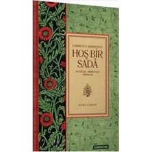 Eskimeyen Şiirimizden Hoş Bir Sada  Beyitler-Hikmetler Mısralar