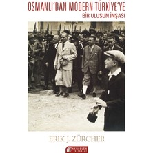 Osmanlı Imparatorluğundan Atatürk Türkiyesine Bir Ulusun Inşası