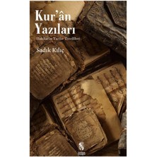 Kur'an Yazıları  Hakikatin Tarihe Tecellileri