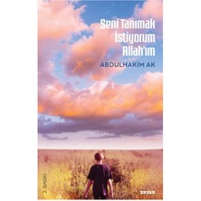 Seni Tanımak Istiyorum Allah'ım