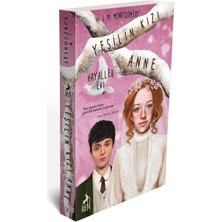 Yeşilin Kızı Anne 5 - Hayaller Evi - Ciltsiz