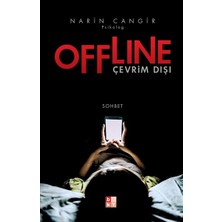 Offline - Çevrim Dışı
