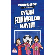 Eyvah Formalar Kayıp! - Patatesspor ve Top Ağlarda