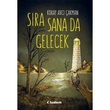 Sıra Sana Da Gelecek