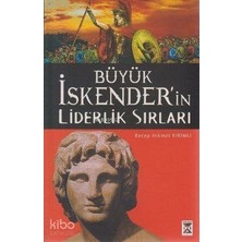 Kum Saati Yayınları Büyük Iskender'in Liderlik Sırları