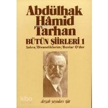 Dergah Yayınları Bütün Şiirleri 1; Sahra/divaneliklerim/bunlar O'dur
