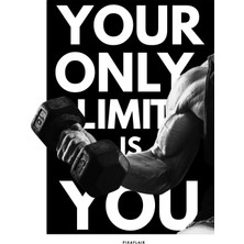 Pixaflair - Your Only Limit Is You - Çerçevesiz Poster