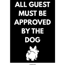 Pixaflair - Approved By The Dog - Çerçevesiz Poster