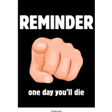Pixaflair - Reminder - Çerçevesiz Poster