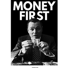 Pixaflair - The Wolf Of Wall Street - Money First - Çerçevesiz Film Poster