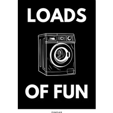 Pixaflair - Loads Of Fun - Çerçevesiz Poster