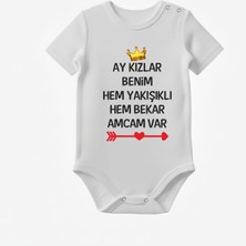 Ay Kızlar Benim Hem Yakışıklı Hem Bekar Amcam Var Baskılı Bebek Body Zıbın