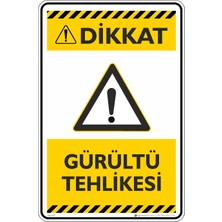 İsg Tabelam 50X70CM/FOSFORLU Kompozit/dikkat! Gürülü Tehlikesi