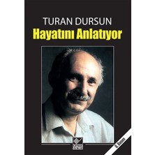 Kaynak Yayınları Turan Dursun Hayatını Anlatıyor