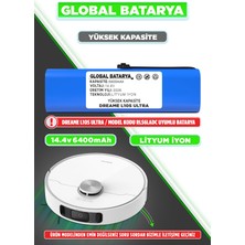 Global Batarya Dreame L10S Ultra Uyumlu Akıllı Robot Süpürge Bataryası 14.4V 6400MAH Li-Ion Pil (Yüksek Kapasite)
