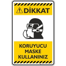 İsg Tabelam 25X35CM/KOMPOZIT/DIKKAT!KORUYUCU Maske Kullanınız
